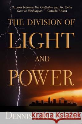 The Division of Light and Power Dennis Kucinich 9781638772347 Finney Avenue Books - książka