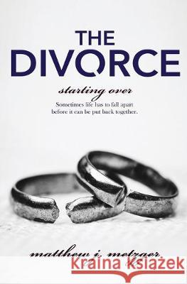 The Divorce Mathew J Metzger 9781913186142 Pride & Company - książka