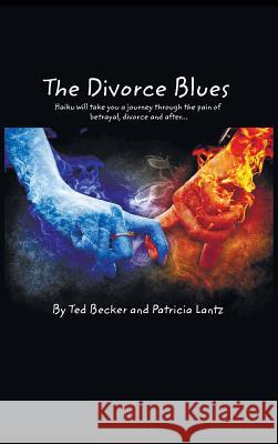 The Divorce Blues Ted L Becker, Patricia Lantz 9781532636554 Wipf & Stock Publishers - książka