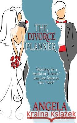 The Divorce Planner Angela Lam 9781509226108 Wild Rose Press - książka