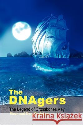 The DNAgers: The Legend of Crossbones Key Steve Englehart Terry Englehart 9780595166961 iUniverse - książka