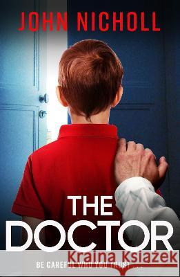 The Doctor Nicholl, John 9781804263396 Boldwood Books Ltd - książka