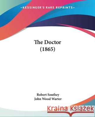 The Doctor (1865) Robert Southey 9780548856291  - książka