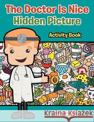 The Doctor Is Nice Hidden Picture Activity Book Kreative Kids   9781683770367 Traudl Whlke - książka