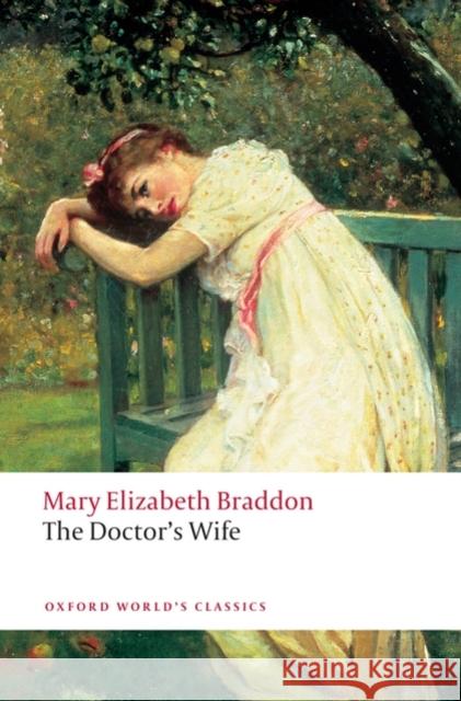 The Doctor's Wife Mary Braddon 9780199549801 Oxford University Press - książka