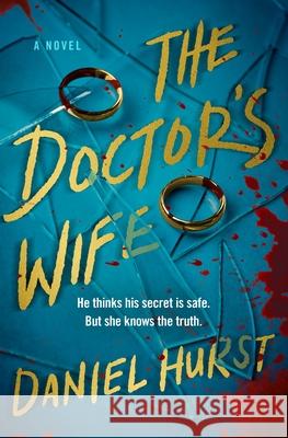 The Doctor's Wife Daniel Hurst 9781538774960 Grand Central Publishing - książka