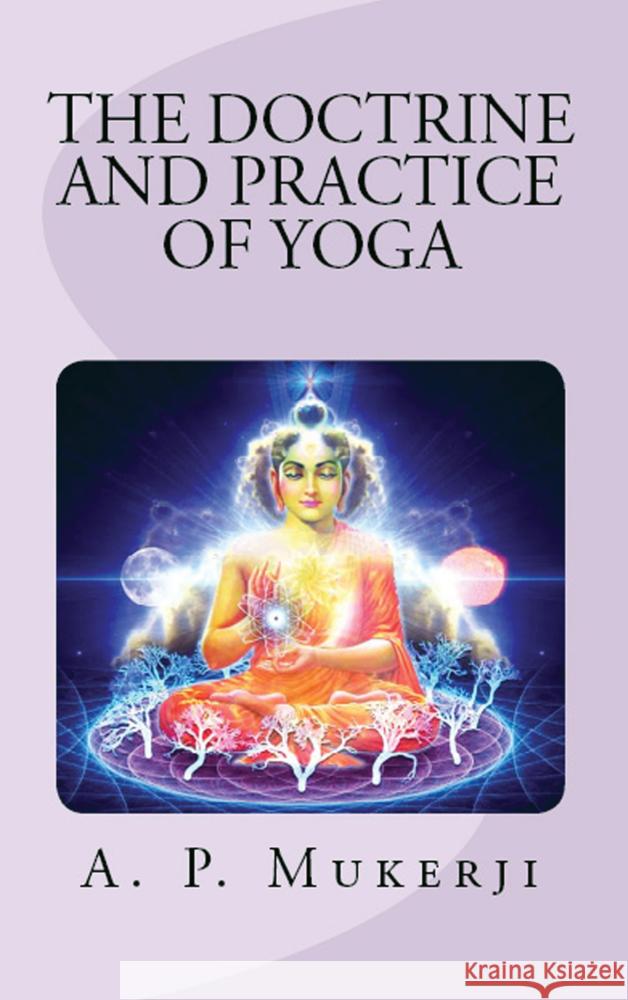The Doctrine and Practice of Yoga A. P. Mukerji 9786256310704 E-Kitap Projesi & Cheapest Books - książka