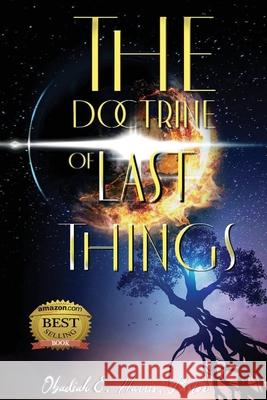 The Doctrine of Last Things Obadiah E Harris 9781954414440 J Merrill Publishing, Inc. - książka