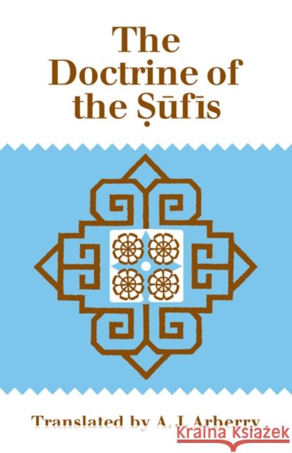 The Doctrine of Sufis: Translated from the Arabic of Abu Bakr Al-Kalabadhi Al-Kalabadhi, Abu Bakr 9780521292184 Cambridge University Press - książka