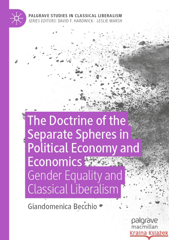 The Doctrine of the Separate Spheres in Political Economy and Economics Becchio, Giandomenica 9783031512643 Palgrave Macmillan - książka