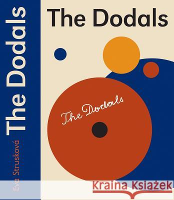 The Dodals Eva StruskovÃ¡ 9788073312718 Akademie mÃºzickÃ½ch umÄ›nÃ­ - książka