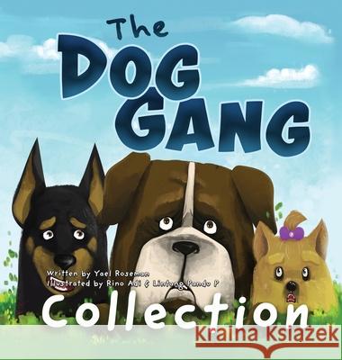 The Dog Gang Collection Yael Roseman 9789655751321 Valcal Software Ltd - książka