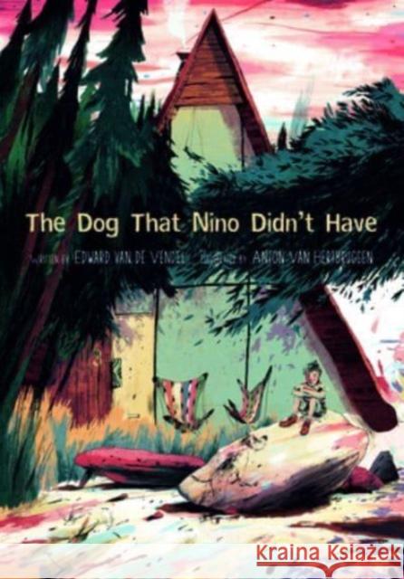 The Dog That Nino Didn't Have Edward Van De Vendel 9780802856074 William B Eerdmans Publishing Co - książka