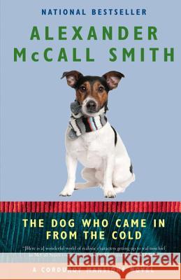 The Dog Who Came in from the Cold Alexander McCal 9780307739445 Anchor Books - książka