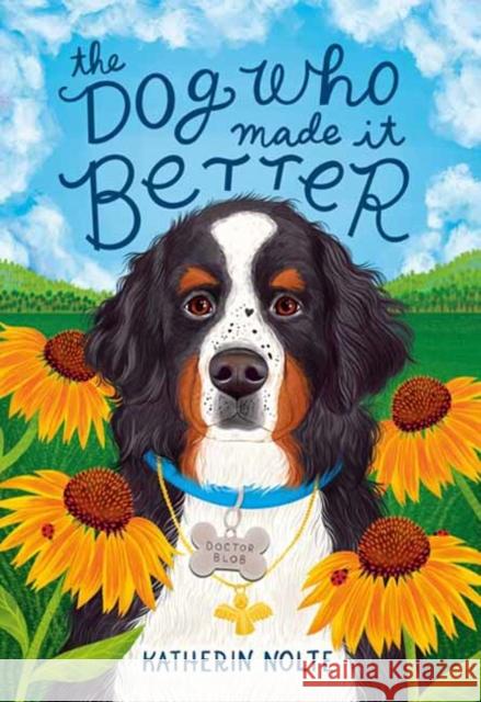The Dog Who Made It Better Katherin Nolte 9780593814703 Random House Books for Young Readers - książka
