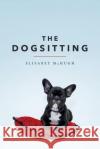 The Dogsitting Elisabet McHugh 9781499342116 Createspace Independent Publishing Platform