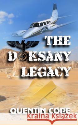 The Doksany Legacy Quentin Cope 9781496086013 Createspace - książka