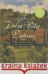 The Dolce Vita Diaries Cathy Rogers 9780007346837 FRIDAY PROJECT PAPERBACKS