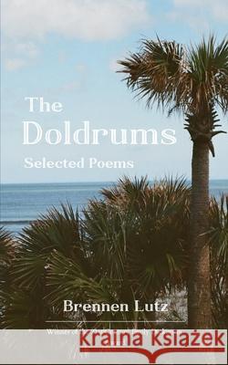 The Doldrums Brennen Lutz 9789371564151 Bookleaf Publishing - książka