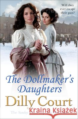 The Dollmaker's Daughters Dilly Court 9781784752521 Cornerstone - książka