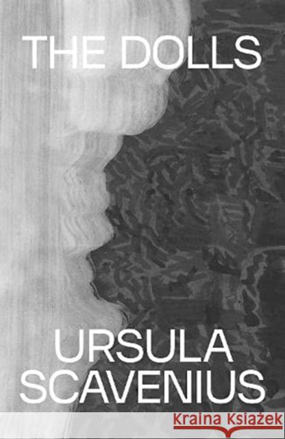 The Dolls Ursula Scavenius 9781999992842 Lolli Editions - książka