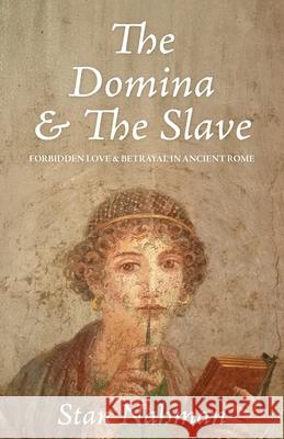 The Domina & The Slave Stan Nahman 9781961505551 Deeds Publishing - książka