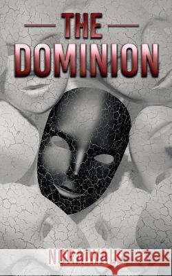 The Dominion Nora Wall 9781979418355 Createspace Independent Publishing Platform - książka