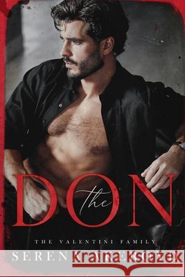 The Don (The Valentini Family: Mafia Romance Serena Akeroyd 9781915062765 Serena Akeroyd Publishing Ltd. - książka