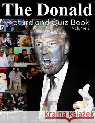 The Donald Picture and Quiz Book, Volume 1 Karl S. Ryll Magdalena Chuchro 9781539991632 Createspace Independent Publishing Platform - książka