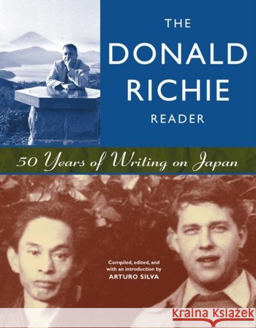 The Donald Richie Reader: 50 Years of Writing on Japan Donald Richie 9781880656617 Stone Bridge Press - książka