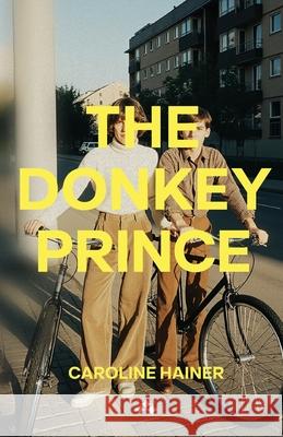 The Donkey Prince Hainer, Caroline 9789189954731 Aniara - książka