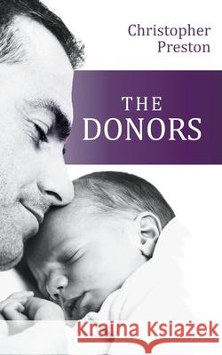 The Donors Christopher Preston 9781789557893 New Generation Publishing - książka