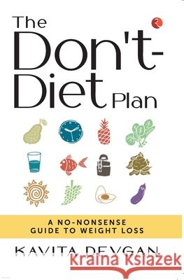 The Don't Diet Plan Kavita Devgan 9789391256418 Rupa - książka