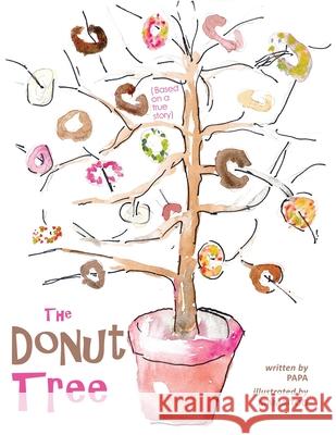 The Donut Tree Angela Williams Arthur Williams 9781976545306 Createspace Independent Publishing Platform - książka