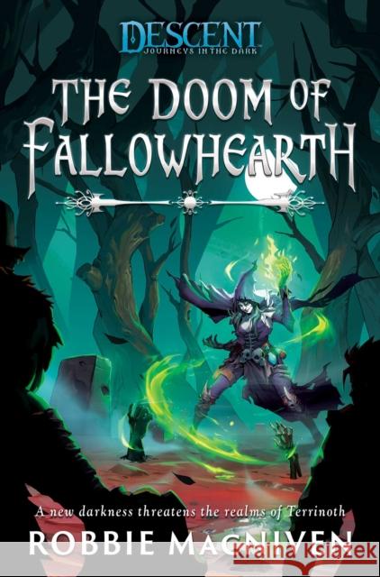 The Doom of Fallowhearth: A Descent: Journeys in the Dark Novel Robbie MacNiven 9781839080258 Aconyte Books - książka