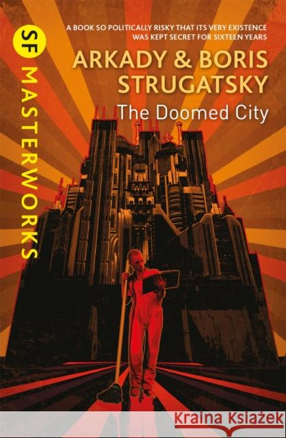 The Doomed City Strugatsky Arkady & Boris 9781473222281 Orion Publishing Co - książka