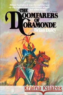 The Doomfarers of Coramonde Brian Daley 9780595437450 Authors Choice Press - książka