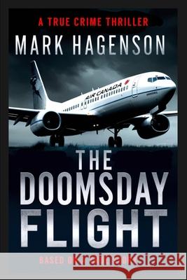 The Doomsday Flight Mark Hagenson 9781069202802 Mark Hagenson - książka