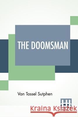 The Doomsman Van Tassel Sutphen 9789353441760 Lector House - książka