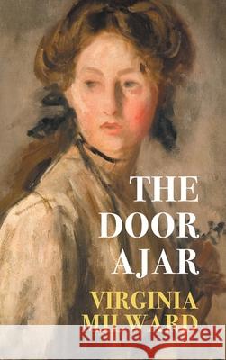 The Door Ajar Virginia Milward Gina R. Collia 9781917113106 Nezu Press - książka