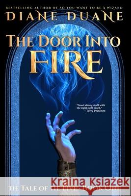 The Door Into Fire: The Tale of the Five, Volume One Diane Duane 9781072319344 Independently Published - książka