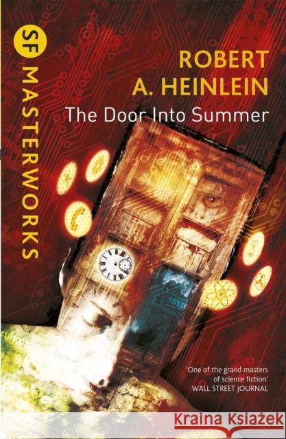 The Door into Summer Robert A Heinlein 9780575120723 Orion Publishing Co - książka