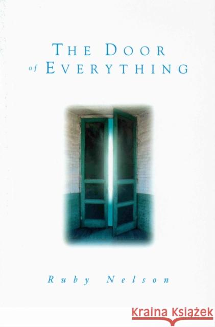 The Door of Everything Nelson, Ruby 9780875160696 DeVorss & Company - książka