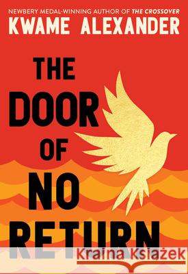 The Door of No Return Kwame Alexander 9780316441865 Little, Brown Books for Young Readers - książka