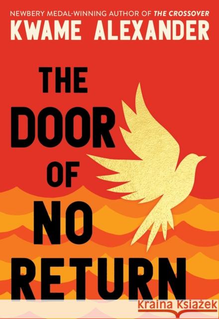 The Door of No Return Kwame Alexander 9781839133244 Andersen Press Ltd - książka