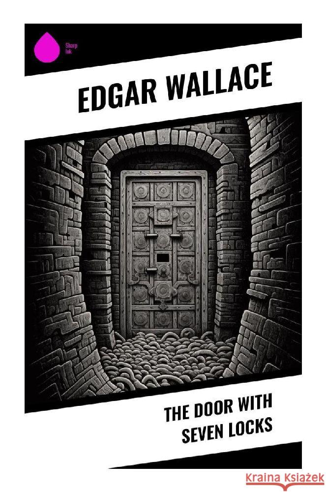 The Door with Seven Locks Wallace, Edgar 9788028357733 Sharp Ink - książka