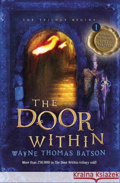 The Door Within: The Door Within Trilogy - Book One Wayne Thomas Batson 9781400322640 Thomas Nelson Publishers - książka