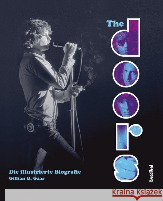 The Doors : Die illustrierte Biografie Gaar, Gillian G. 9783854456049 Hannibal - książka