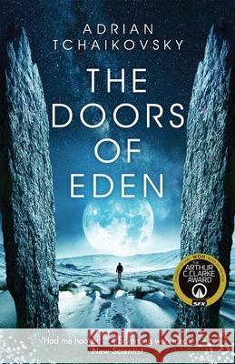 The Doors of Eden Adrian Tchaikovsky 9781509865888 Pan Macmillan - książka