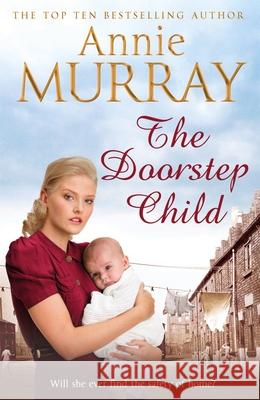 The Doorstep Child Annie Murray 9781447283980 Pan Macmillan - książka